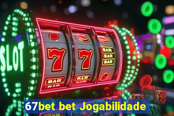 67bet bet Jogabilidade